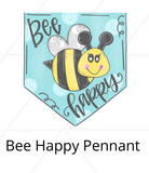 Blank - Bee Happy Pennant