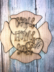 Blank - Come Home Safe - Firefighter