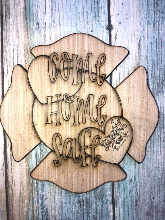 Blank - Come Home Safe - Firefighter